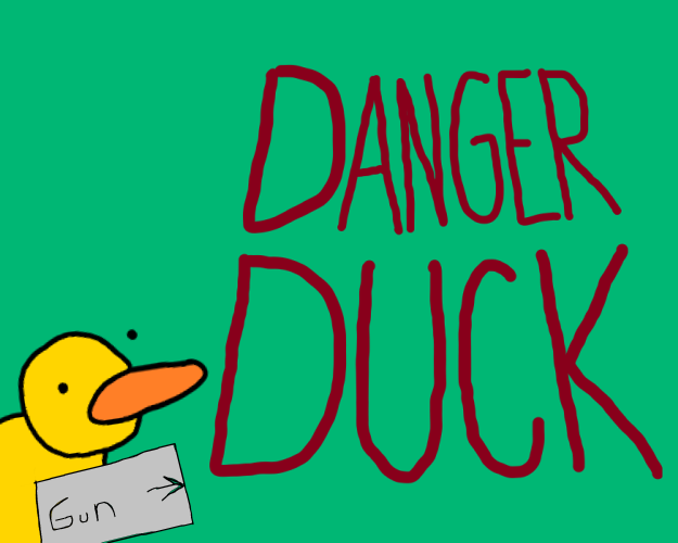 Danger Duck